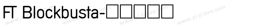 FT Blockbusta字体转换